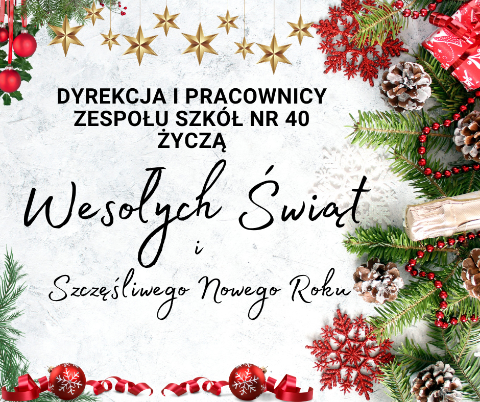 Dyrekcja i Pracownicy zespołu szkół nr 40